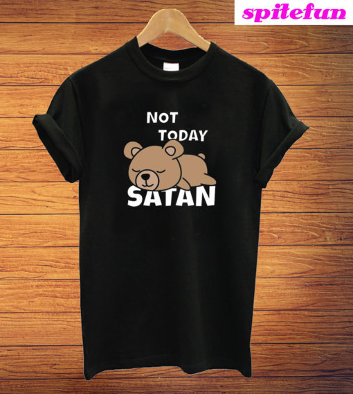 Bear Lazy Animal Not Today Satan Cute Idea T-Shirt