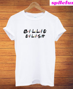 Billie Eilish Friends Tv Show T-Shirt