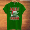 Christmas Yoda Elf I Am Not Graphic T-Shirt