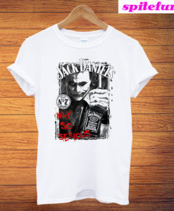 Funny Cool Why So Serious Joker Jack Daniels Parody T-Shirt