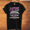 I'm a January Girl T-Shirt