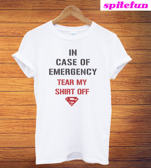 In Case of Emergency Tear My Shirt Off T-Shirt