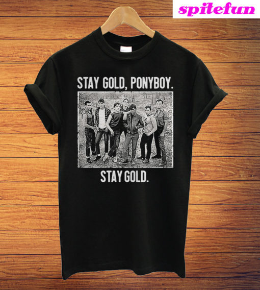 The Outsiders Stay Gold Ponyboy Stay Gold T-Shirt
