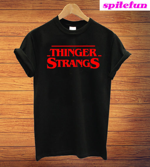 Thinger Strangs T-Shirt