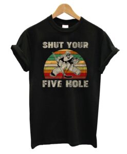Shut Your Five Hole T-Shirt