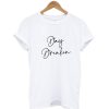 Day Drinkin T-Shirt