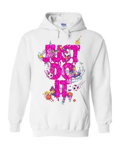 Just Do It Hoodie