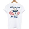 Library Kids Are Cool T-Shirt