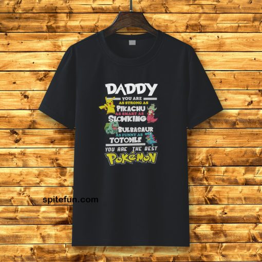Fathers Day T-Shirt Daddy Favourite POKEMON T-Shirt