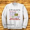 Friends TV Show Quotes Sweatshirt