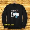 Frozone Where’s My Super Suit Sweatshirt