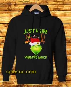 Just A Girl Who Loves Grinch Hoodie