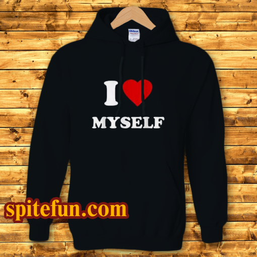 I Love Myself Hoodie