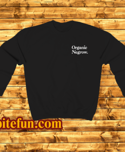 Organic Negrow Sweatshirt