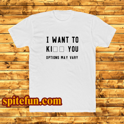 Kiil you t-shirt