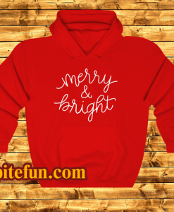 Merry and Bright Christmas Hoodie
