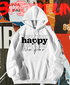 Happy New Year Hoodie TPKJ1