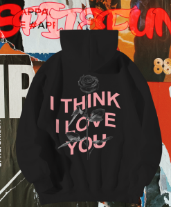 I Think I Love You Warp Black Rose Hoodie Black TPKJ1
