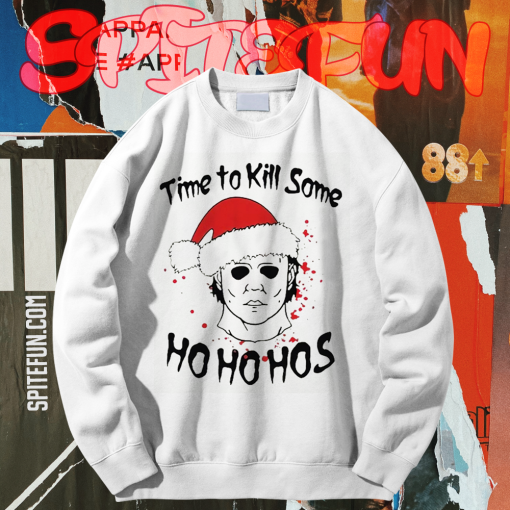 Michael Myers Time To Kill Some Ho Ho Hos Christmas Unisex Sweatshirt TPKJ1