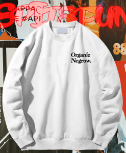 Organic Negrow Sweatshirt TPKJ1