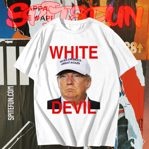 White Devil Donald Trump T-shirt TPKJ1