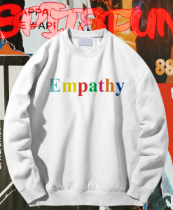 Empathy Sweatshirt TPKJ1