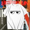 I'm watching you T-Shirt TPKJ3